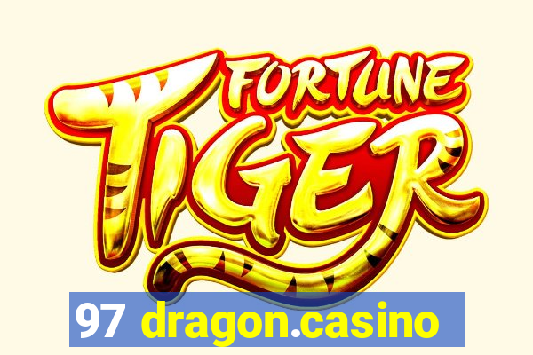 97 dragon.casino